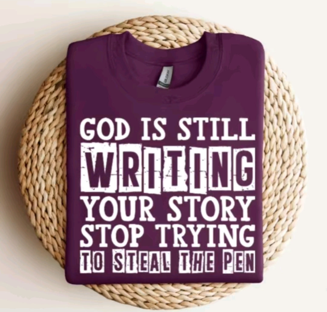 God Is Still Writing Your Story