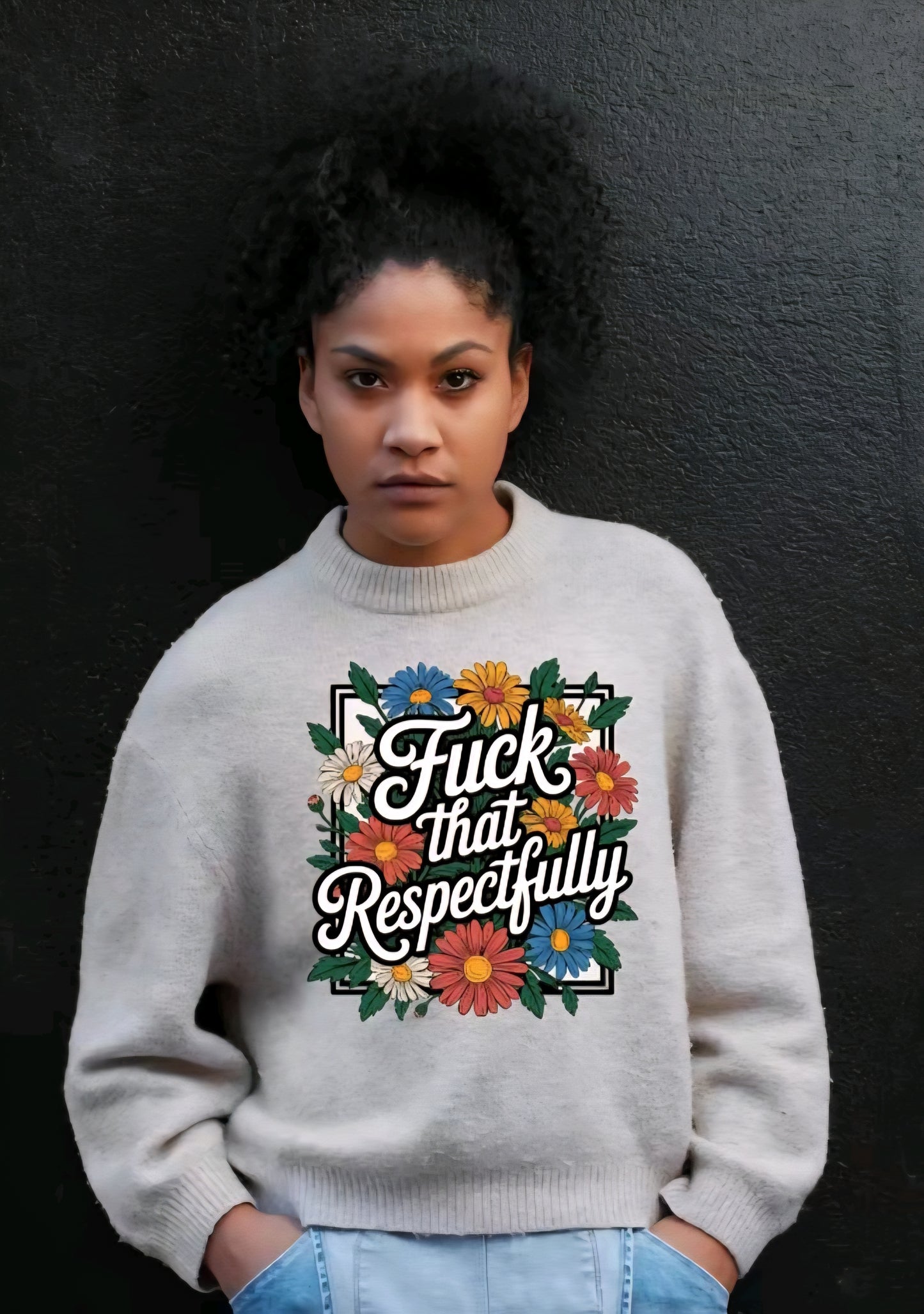 F*ck That Respectfully statement Design