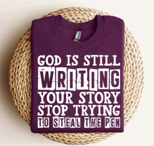 God Is Still Writing Your Story