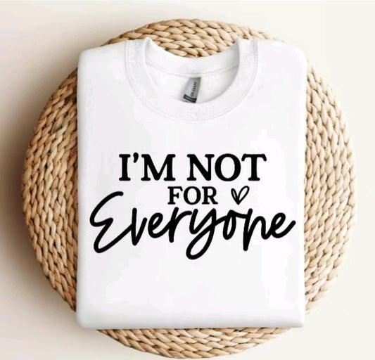I Am Not for Everyone